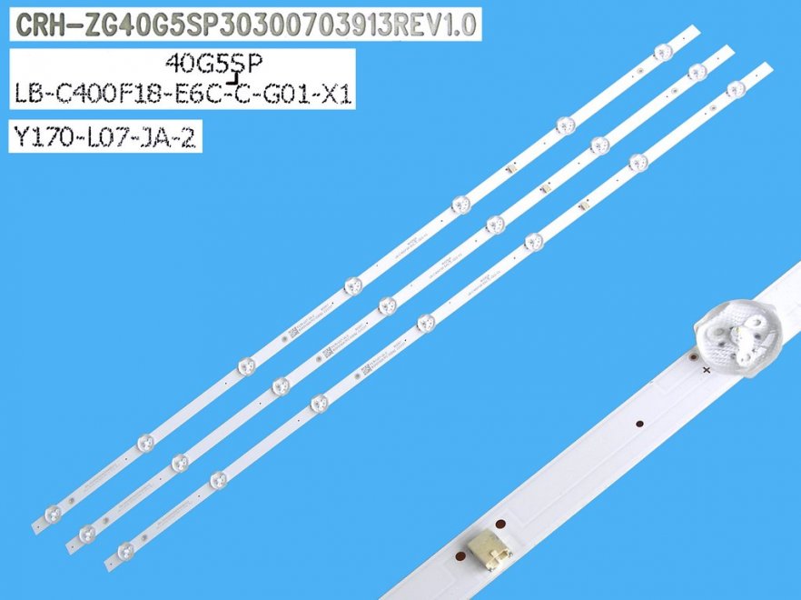 LED podsvit 764mm sada ChangHong 40G5SP celkem 3 kusy / LED Backlight 764mm CRH-ZG40G5SP30300703913REV1.0 / LB-400F18-E6C-C-G01-X1 / Y170-L07-JA-2 - Kliknutím na obrázek zavřete