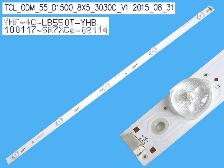 LED podsvit 572mm, 5LED / DLED Backlight 572mm - 5DLED, TCL_ODM_55_D1500_8x5_3030C_V1 / 006-P1K3486A / YHF-4C-LB550T-YHB / 55D1500 - Kliknutím na obrázek zavřete