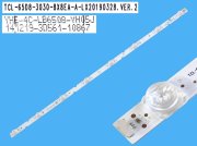 LED podsvit 590mm, 8LED Thomson 4C-LB6508-YH05J / DLED ARRAY TCL-65D8-3030-8EA-A-LX20190328 Ver.2 / YHE-4C-LB6508-YH05J - část A